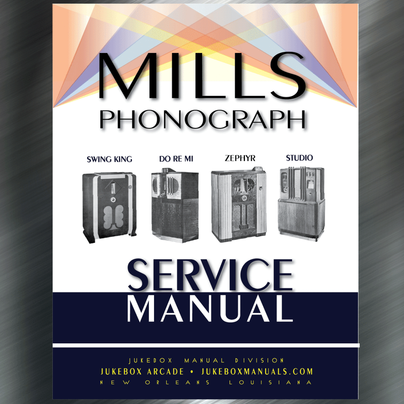 Mills Models Swing King,​Do Re Mi, Zephyr and Studio Service Manual