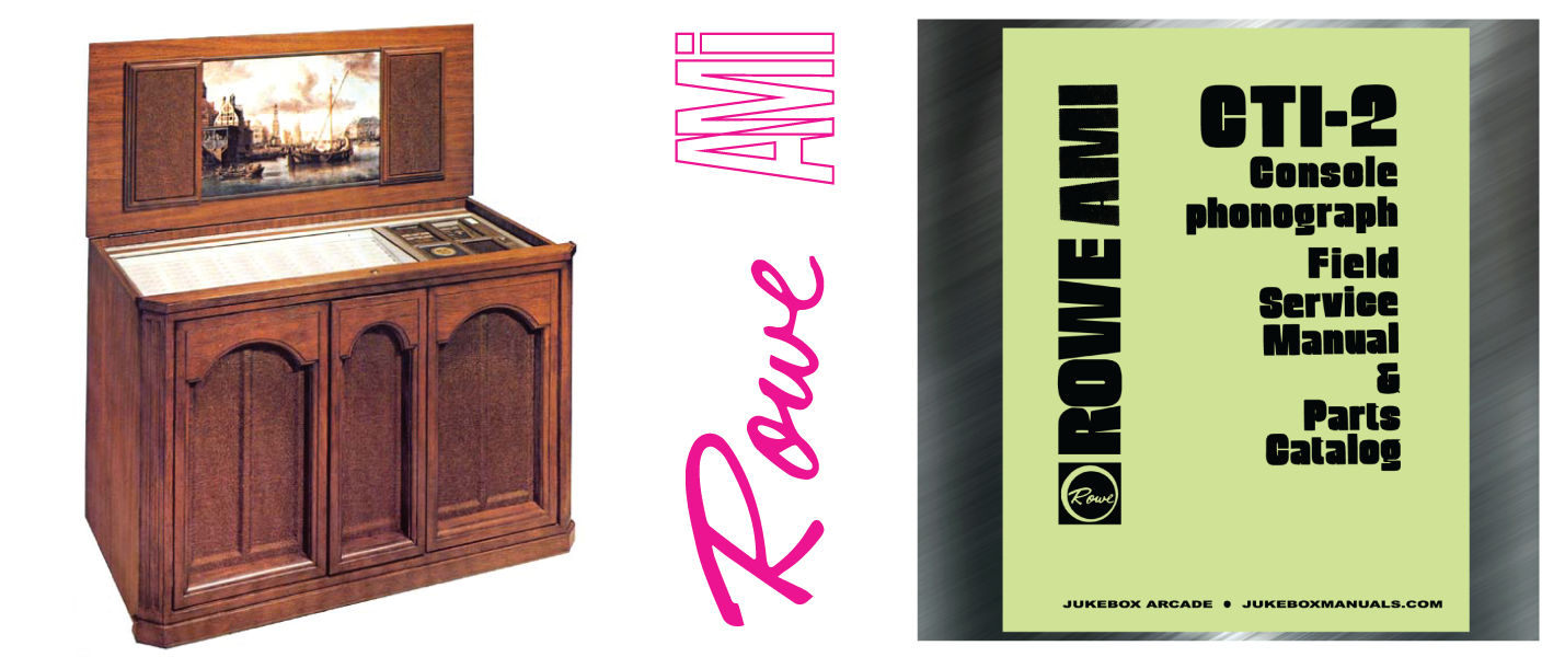 AMI / Rowe CTI-2 Console Phonograph Service Manual and Parts Catalog