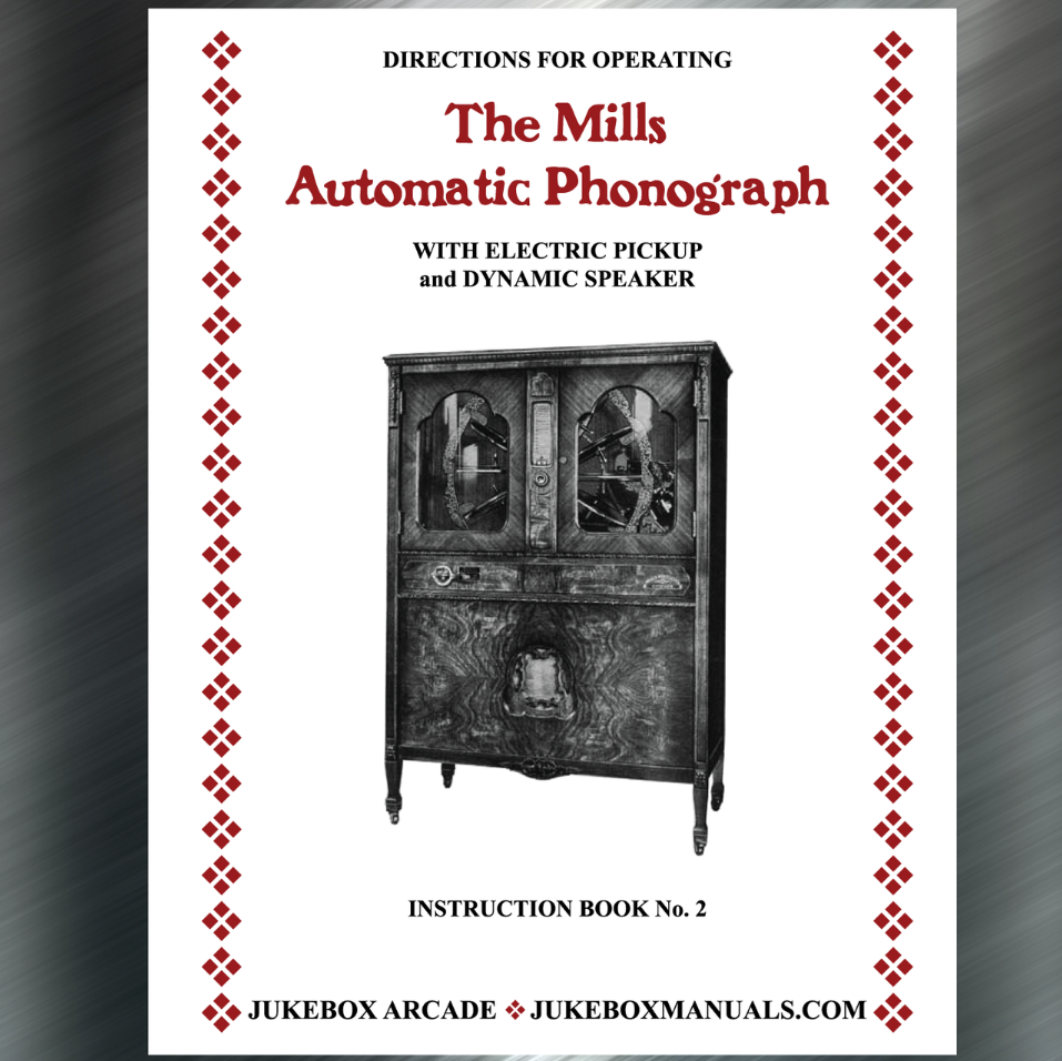 The Mills Automatic Phonograph Installation , Troubleshooting and Adjustments Manual