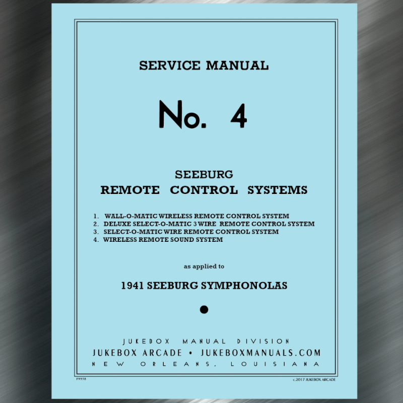 No. 4  Seeburg for 1941 Model Symphonola Remote Control Systems Service Manual with Parts Numbers and Trouble Shooting