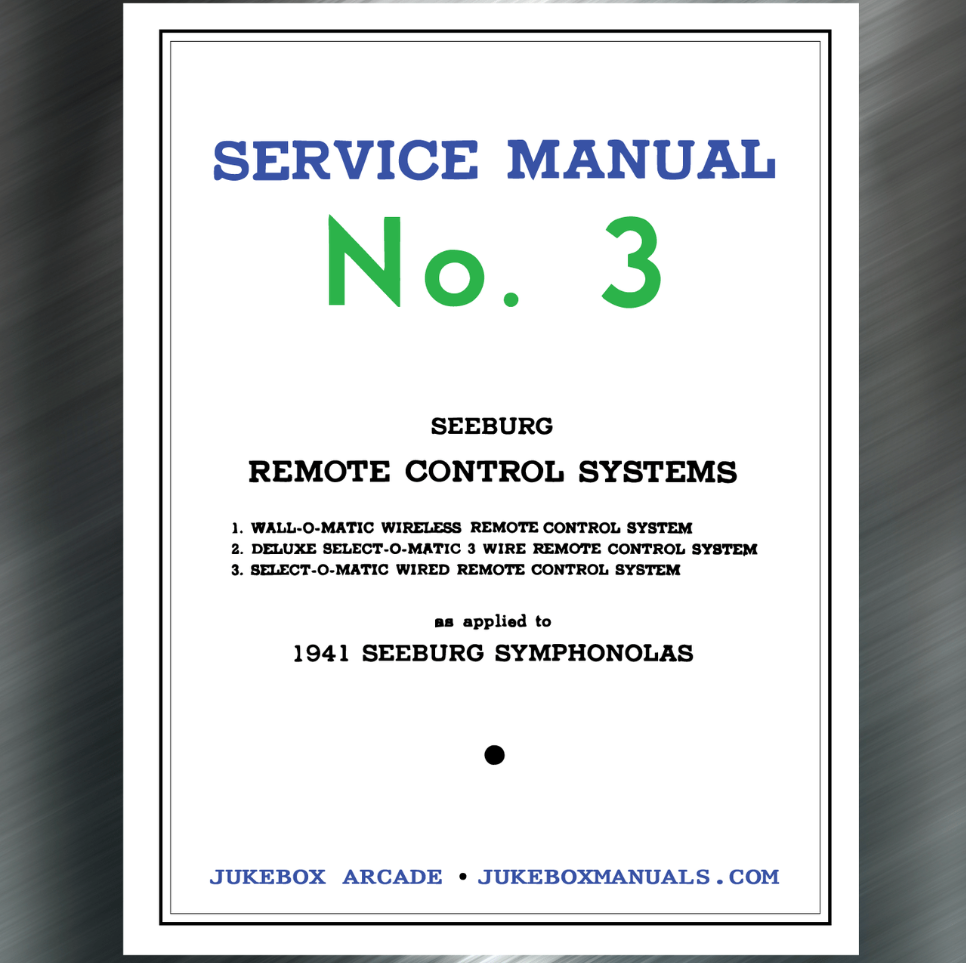 Seeburg No. 3 Remote Control Systems for 1941 Seeburg Jukebox Models Manual