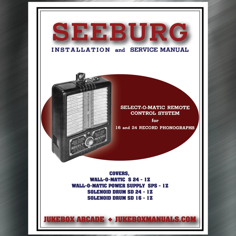 Seeburg  Installation and Instructions Manual  Covers    WALL-O-MATIC S 24 - 1Z  WALL-O-MATIC POWER SUPPLY SPS - 1Z  SOLENOID DRUM SD 24 - 1Z  SOLENOID DRUM SD 16 - 1Z  Includes Schematics and Instructions for installation for Rock Ola and Wurlitzer 16 and 24 Selection Jukeboxes.