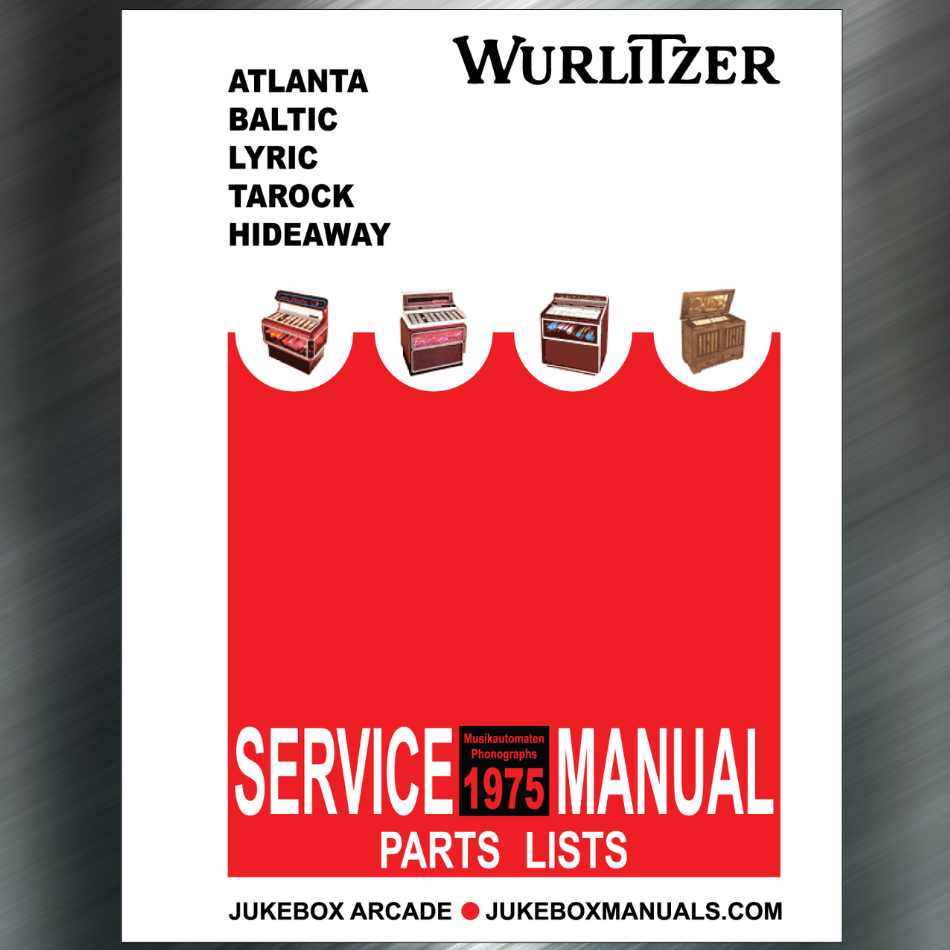 Wurlitzer Models for 1975  Atlanta  Baltic  Tarock  Lyric  Hideaway Service Manual with Parts Catalog With Trouble Shooting